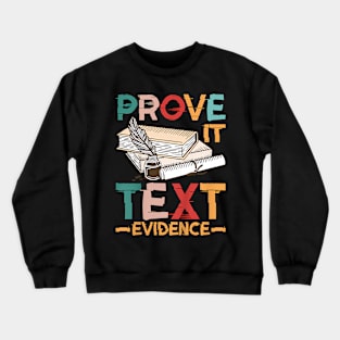 Text Evidence Crewneck Sweatshirt